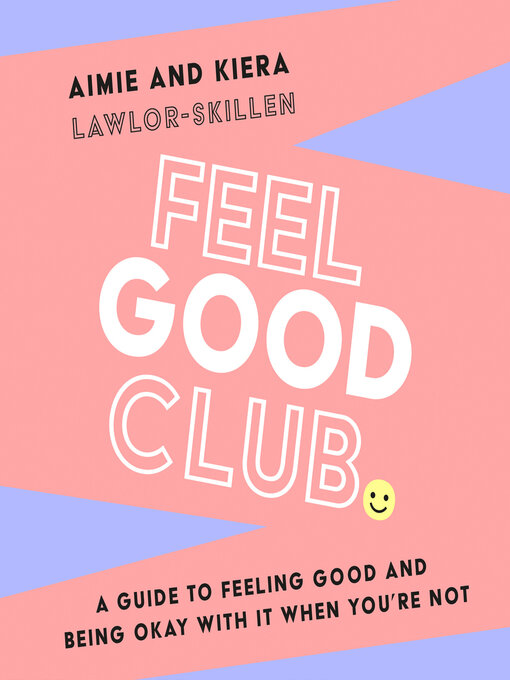 Title details for Feel Good Club by Kiera Lawlor-Skillen - Available
